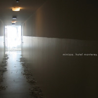 minizza - hotel monterey (album preview)