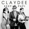 Claydee - Sexi Papi (Extended For DJ's)