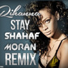 Rihanna - Stay (Shahaf Moran Extended)