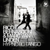 Rico Bernasconi & Marc van Linden - Hypnotic Tango (Marc van Linden Remix)