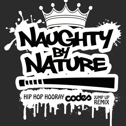 REMIX | Naughty By Nature - Hip Hop Hooray (Codes Jump Up Remix)
