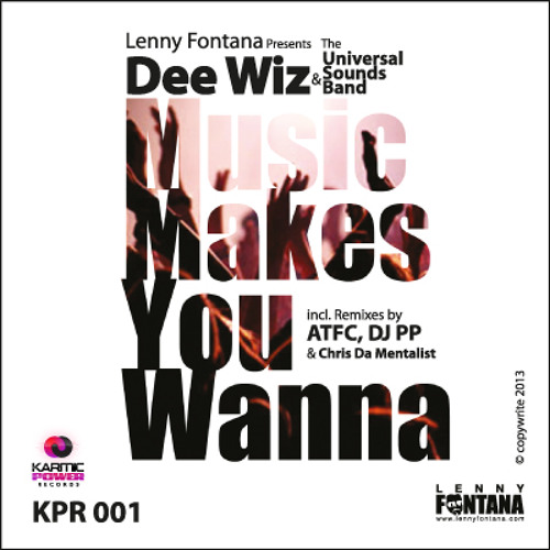 Lenny Fontana Presents - Music Makes You Wanna