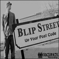 Addicted 2 the Bass - (Blip Street Remix) (taken from "Up Your Post Code" SRmp3 263)