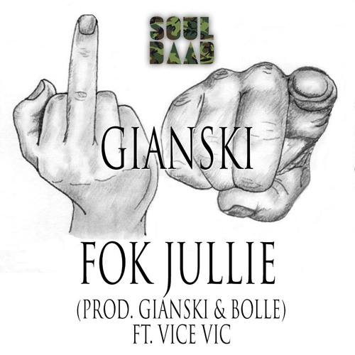 Gianski - Fok Jullie (con Vice Vic)