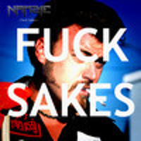 Fuck Sakes by Namzie
