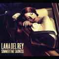 Lana Del Rey - Summertime Sadness (Remixes)