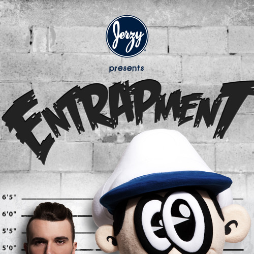 Jerzy Presents - Entrapment