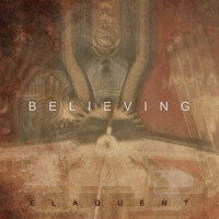 Elaquent - The Journey (Believing drops 6/24)