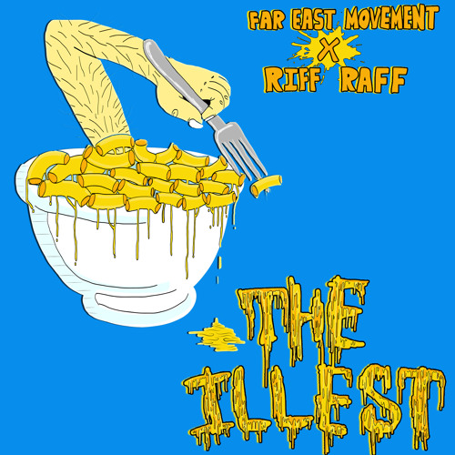 Far East Movement & Riff Raff - The Illest