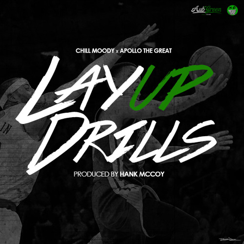 Chill Moody y Apollo The Great - LayUp Drills