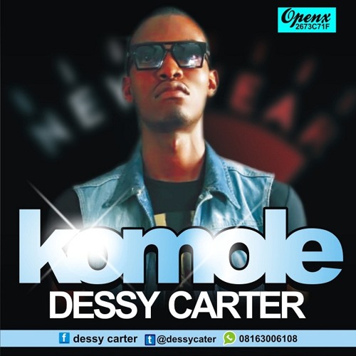 Dessy carter ft Nasa (Komole)