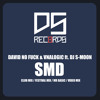 David No Fuck & Vnalogic feat. DJ S-Moon - SMD (Club Mix)