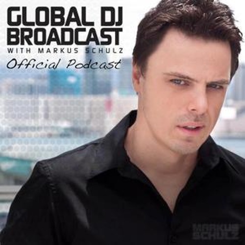 Markus Schulz - "Global DJ Broadcast June 27 2013" (Ibiza Summer Sessions - Gai Barone Guestmix)