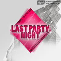 Katy Perry vs Jose Am - Last Party Night (Jm Castillo Fiesta Remix) FREE DOWNLOAD!
