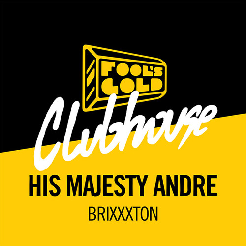 His Majesty Andre - Brixxxton