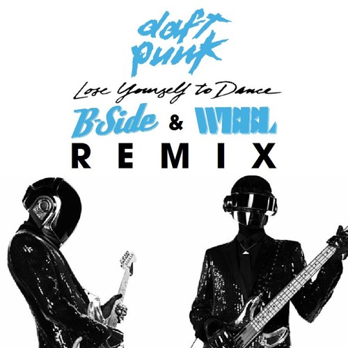 Lose Yourself To Dance (B-Side & WBBL Remix)