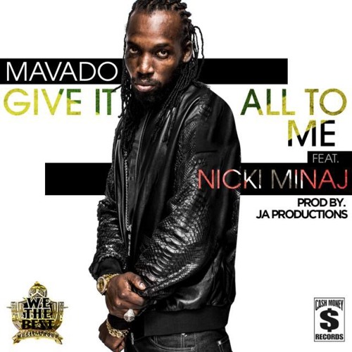 Colaboración (Single) » "Give It All to Me" (Mavado feat. Nicki Minaj) Artworks-000056145038-apvhjc-t500x500