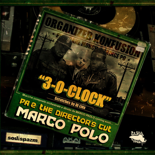 Marco Polo - 3-O-Clock [con Organized Konfusion (Pharoahe Monch & Prince Po)]
