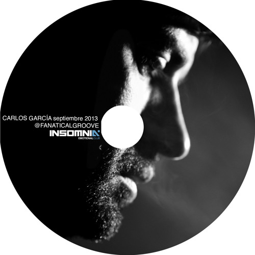 cd CARLOS GARCÍA #RENTRÉE2013 @INSOMNIA EMOTIONAL CLUB