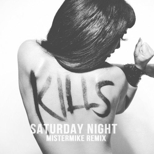 Natalia Kills - Saturday Night (Mistermike Remix)