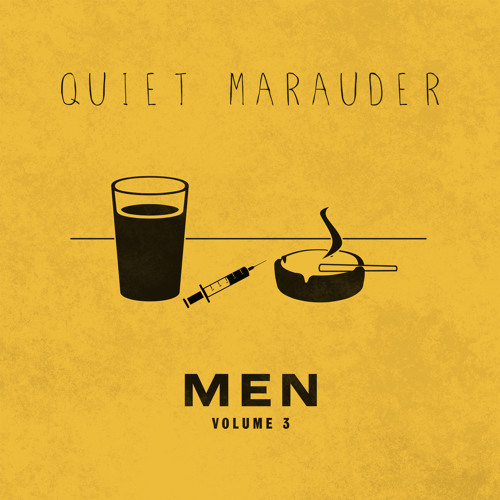 Quiet Marauder - MEN - Volume 3 - Wake Up Bono