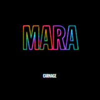 Carnage - Mara
