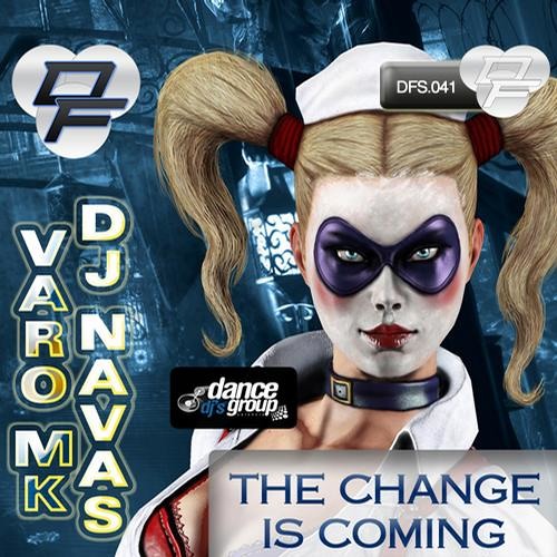 [DFS Ref. 41] DJ Navas & Varo MK - The Change Is Coming Artworks-000063261205-5nst73-t500x500