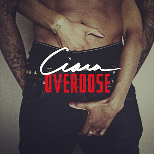 Tuff Turf - Overdose (The Ciara Remix) Full Vocal Mix