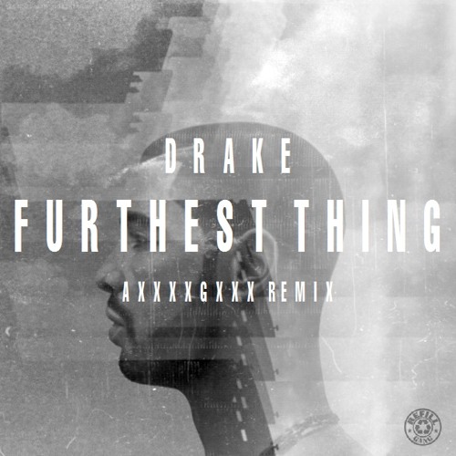 Drake Furthest Thing Skachat