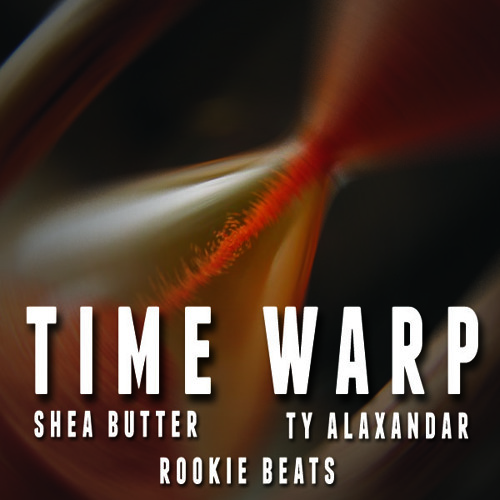 Time Warp ft. Ty Alaxandar (Explicit)