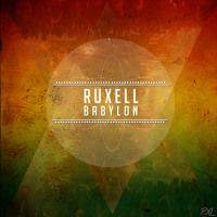 Ruxell - Babylon