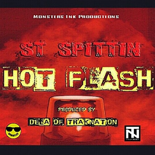 ST Spittin - Hot Flash (prod. De'La Musik) (Exclusive)