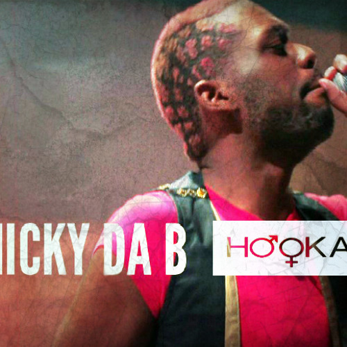 Nicky Da B - Hooka