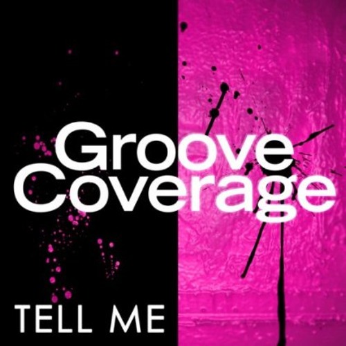 Groove Coverage - Tell Me (DJane HouseKat Remix)