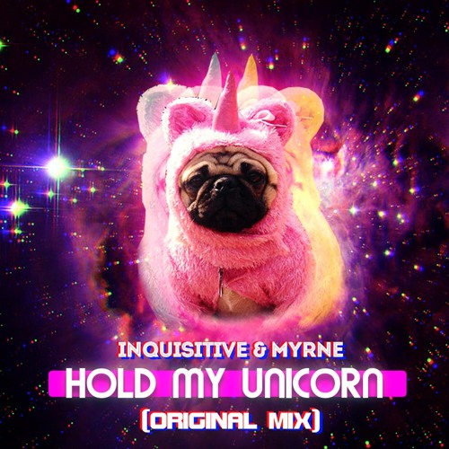 PROMO#03 Inquisitive & Myrne - Hold My Unicorn (Original Mix).mp3