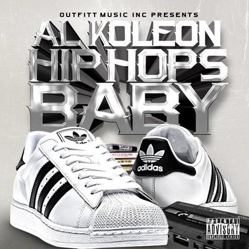 Al Koleon [@KushWorldKoley] "Hip Hop's Baby" F/ The Legendary @Traxster