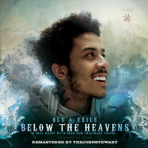 Blu & Exile - Below the Heavens [Album] (Remastered)