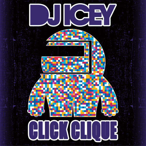 Click Clique - DJ Icey. Free Download of this Miami Breaks Jam.