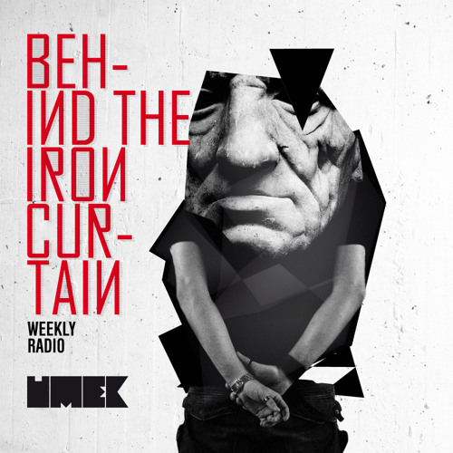 Behind The Iron Curtain With UMEK / Episode 138