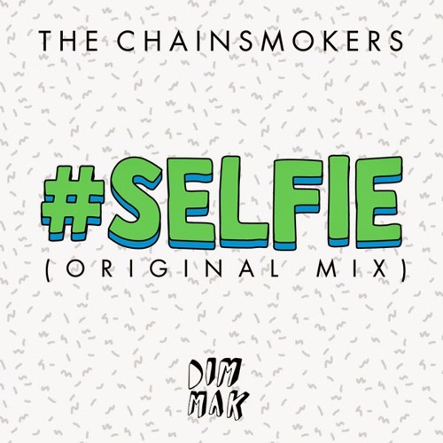 The Chainsmokers - #SELFIE (DJ Arix Remix)