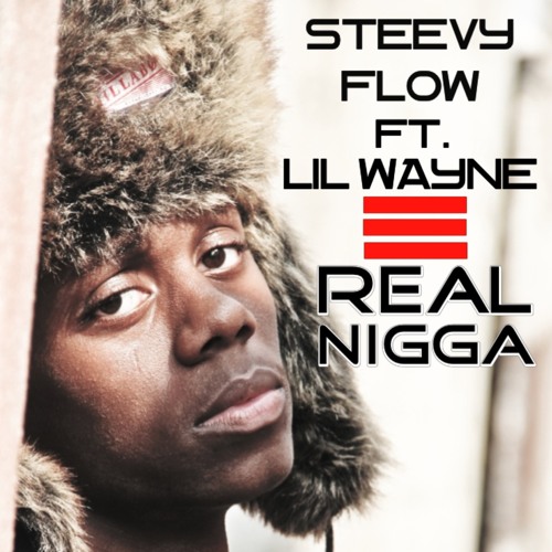 Real N!gga (Ft. Lil Wayne)