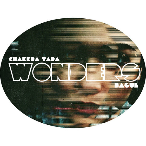 Chakkra Tara - Wonders(prod.Bagul)