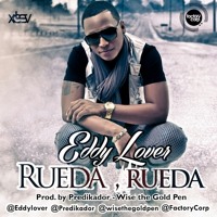 Eddy Lover Feat. María Extremera - Rueda Rueda (Fiesta Music)
