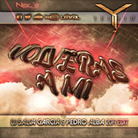 Yelsid -  Volveras A Mi (Dj Salva Garcia & Pedro Alba 2014 Edit)