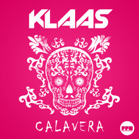 Klaas – Calavera (Original Mix)