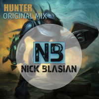 Nick Blasian - Hunter (Original Mix)