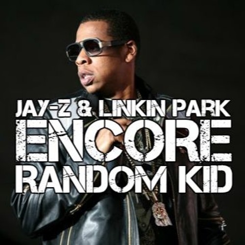 Linkin Park Ft. Jay Z - Numb Encore (Random Kid Remix) *FREE.