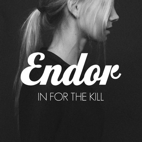 In For The Kill Skream Remix Download Skream - In For The Kill (Endor Remix) by Endor - Free download on ToneDen