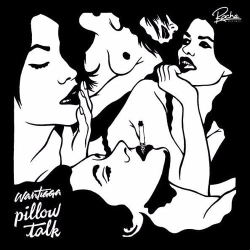 Pillow Talk Ep By Wantigga On Soundcloud Hear The World S Sounds