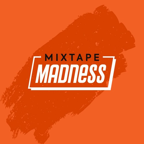 Mixtape Madness S Stream On Soundcloud Hear The World S Sounds